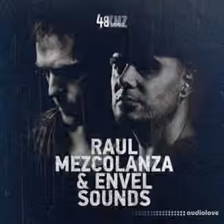 48Khz Raul Mezcolanza and Envel Sounds [WAV]