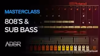 ADSR Sounds 808 and Sub Bass Masterclass [TUTORiAL]