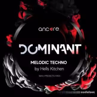 Ancore Sounds DOMINANT Melodic Techno Volume 4 [WAV, MiDi, Synth Presets]