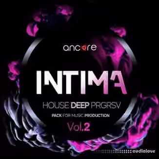 Ancore Sounds INTIMA Volume 2 Progressive Deep Producer Pack [WAV, MiDi, Synth Presets]