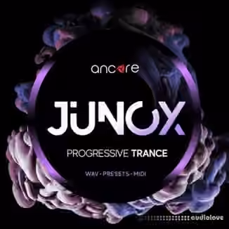 Ancore Sounds JUNOX Progressive Trance [WAV, MiDi, Synth Presets]