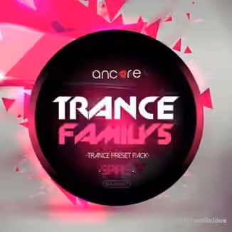 Ancore Sounds Trance Family Volume 5 [Synth Presets]