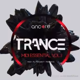 Ancore Sounds Trance Midi Essential Volume 1 [MiDi, Synth Presets]