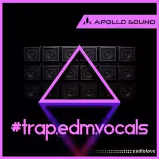 Apollo Sound Trap Edm Vocals [MULTiFORMAT]