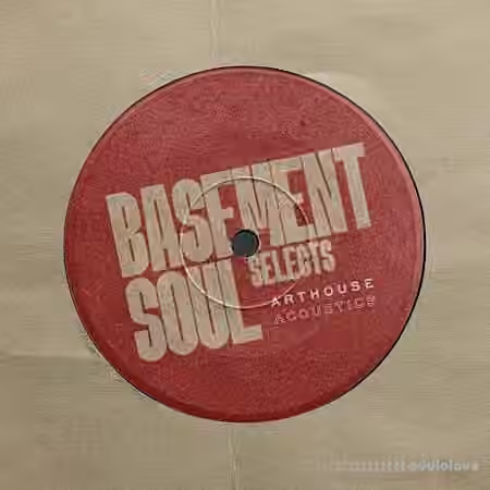 Arthouse Acoustics Basement Soul Selects [WAV]