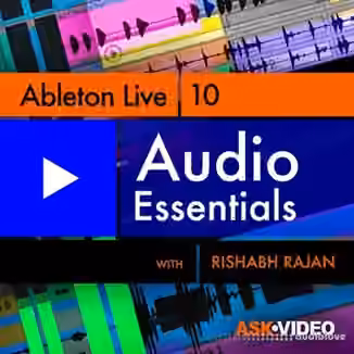 Ask Video Ableton Live 10 103 Audio Essentials [TUTORiAL]