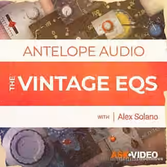 Ask Video Antelope Audio 101 The Vintage EQs [TUTORiAL]