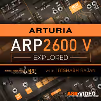 Ask Video Arturia V 106 ARP 2600 V Explored [TUTORiAL]
