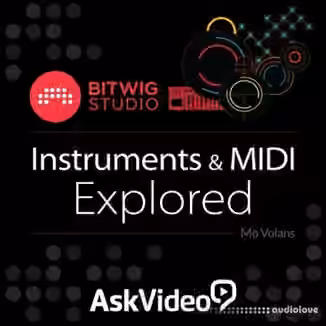 Ask Video Bitwig Studio 103: Instruments and MIDI Explored [TUTORiAL]