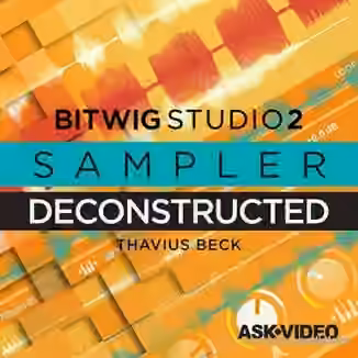 Ask Video Bitwig Studio 2 203 Sampler Deconstructed [TUTORiAL]