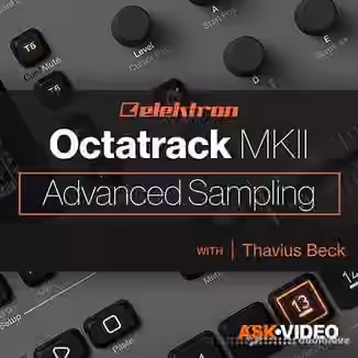 Ask Video Elektron 203 Octatrack MKII Advanced Sampling [TUTORiAL]