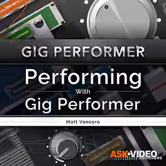 Ask Video Gig Performer Performing With Gig Performer [TUTORiAL]