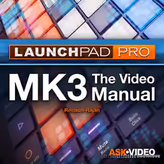Ask Video Launchpad Pro 101 Launchpad Pro The Video Manual [TUTORiAL]