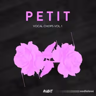 Aubit Petit Vocal Chops Vol.1 [WAV]