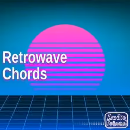 AudioFriend Retrowave Chords [WAV]