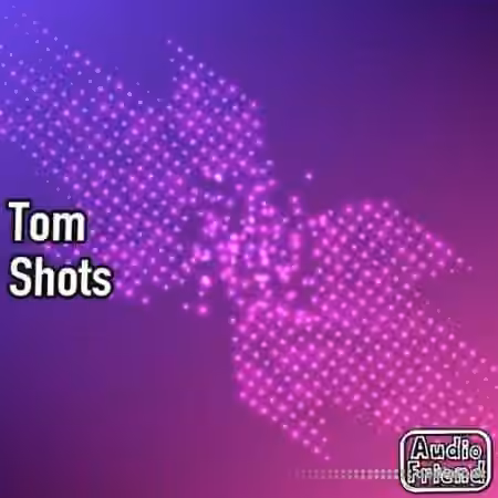 AudioFriend Tom Shots [WAV]