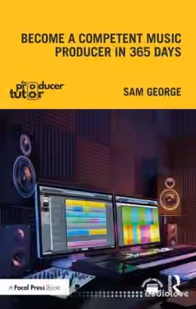 Become a Competent Music Producer in 365 Days