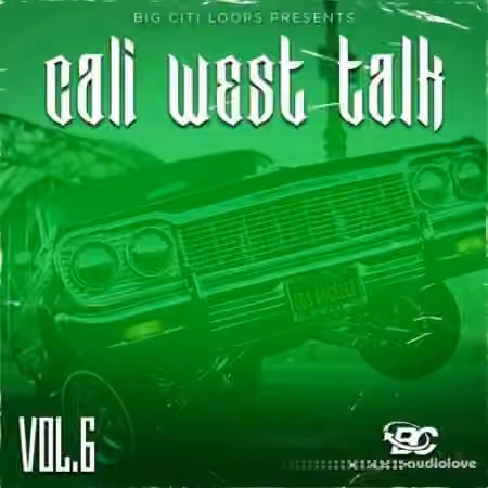 Big Citi Loops Cali West Talk 6 [WAV]