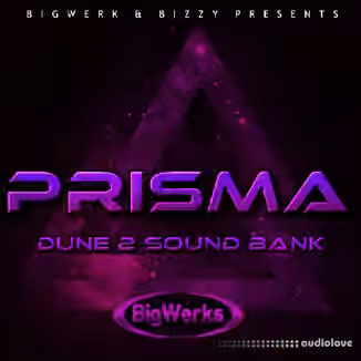 BigWerks PRISMA [Synth Presets]