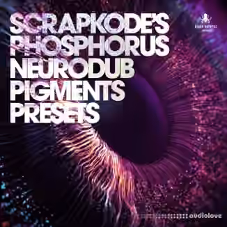 Black Octopus Sound ScrapKodes Phosphorus Neurodub Pigments Presets [Synth Presets]