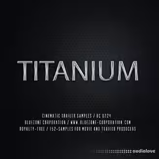 Bluezone Corporation Titanium Cinematic Trailer Samples [WAV, AiFF]