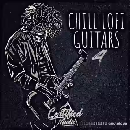 Certified Audio LLC Chill Lofi Guitars 4 [WAV]