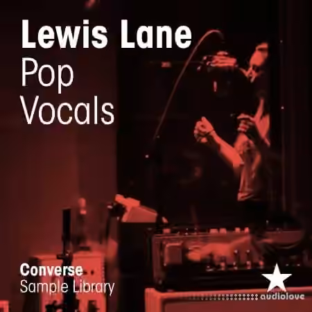Converse Sample Library Lewis Lane Pop Vocals [WAV]