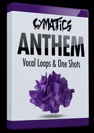 Cymatics Anthem Vocal Loops and One Shots [WAV]