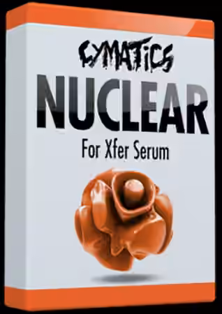 Cymatics Nuclear for Xfer Serum Including Bonuses and Project Files [Synth Presets, TUTORiAL, DAW Templates]