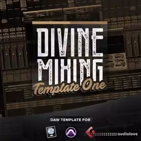 Divine Mixing Template One v1.3 [Synth Presets, DAW Templates] - Sample Pack Artwork