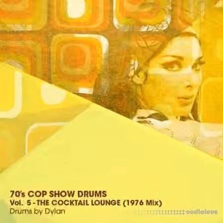 Dylan Wissing 70s COP SHOW DRUMS Vol.5 The Cocktail Lounge (1976 Mix) [WAV]