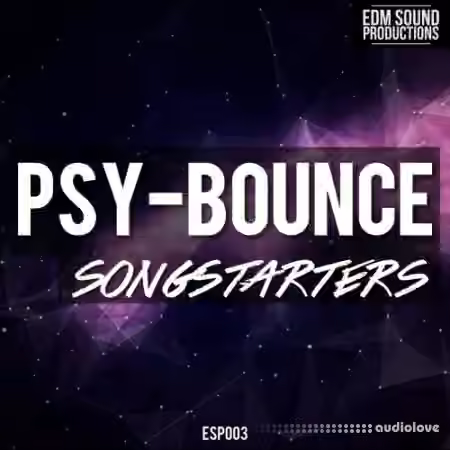EDM Sound Productions PSY Bounce Songstarters [WAV, MiDi]