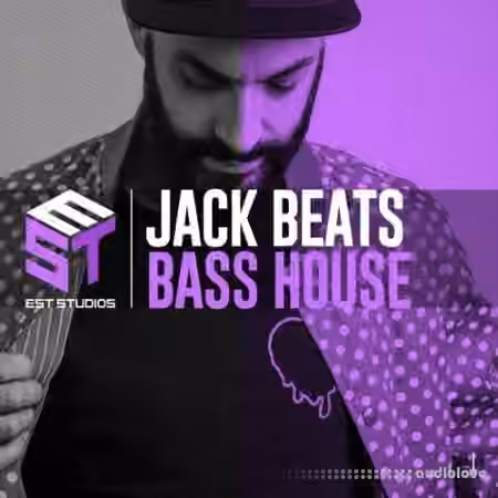 EST Studios Jack Beats Bass House Full Pack [WAV, MiDi]