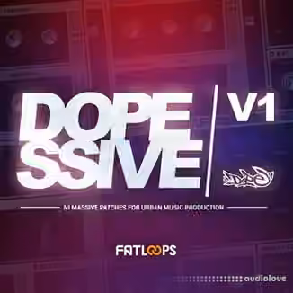 FatLoud Dopessive Vol.1 [Synth Presets, DAW Templates]