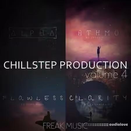 Freak Music Chillstep Production 4 [WAV, MiDi, Synth Presets]