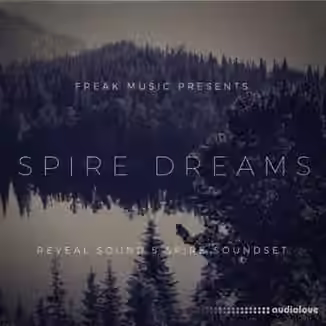 Freak Music Spire Dreams [Synth Presets]