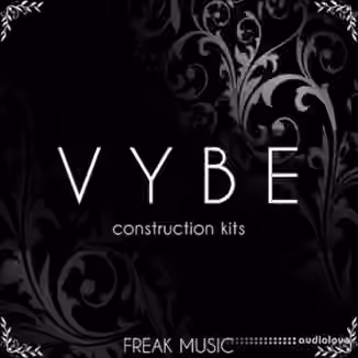 Freak Music VYBE [WAV, MiDi, Synth Presets, DAW Templates]
