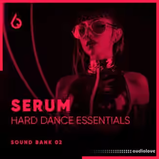Freshly Squeezed Samples Serum Hard Dance Essentials Volume 2 [WAV, Synth Presets]