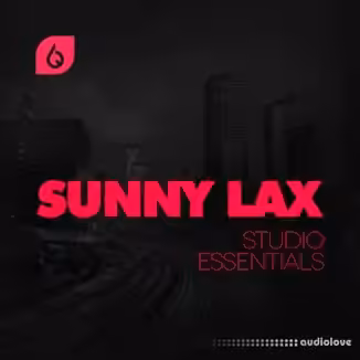 Freshly Squeezed Samples Sunny Lax Studio Essentials [WAV, MiDi, Synth Presets]