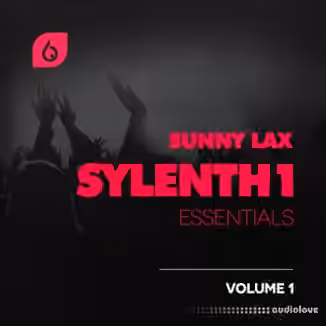 Freshly Squeezed Samples Sunny Lax Sylenth1 Essentials Volume 1 [Synth Presets]
