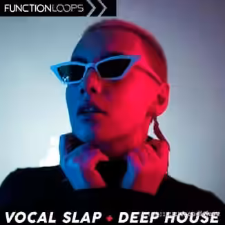 Function Loops Vocal Slap and Deep House [WAV]