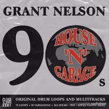Grant Nelson 90s House N Garage [WAV, REX, AiFF]