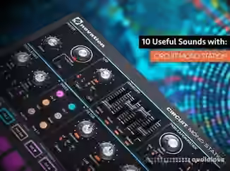 Groove3 10 Useful Sounds with Circuit Mono Station [TUTORiAL]