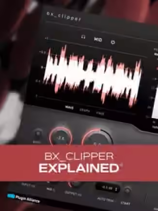Groove3 bx_clipper Explained [TUTORiAL]