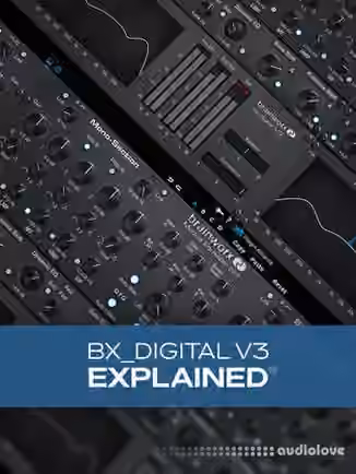 Groove3 bx_digital V3 Explained [TUTORiAL]
