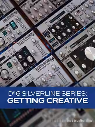 Groove3 D16 Silverline Series Getting Creative [TUTORiAL]