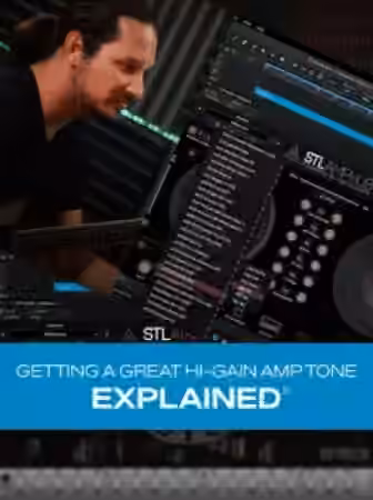 Groove3 Getting a Great Hi-Gain Amp Tone Explained [TUTORiAL]