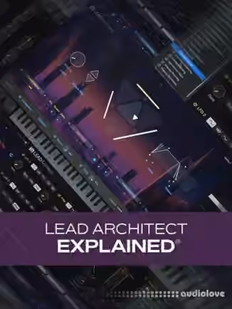 Groove3 Lead Architect Explained [TUTORiAL]