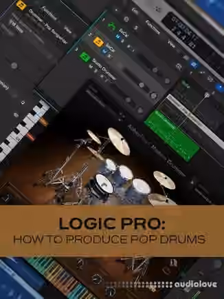 Groove3 Logic Pro How to Produce Pop Drums [TUTORiAL]