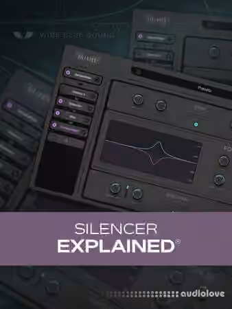 Groove3 Silencer Explained [TUTORiAL]